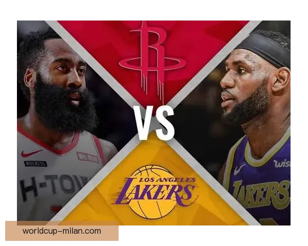 火湖大战湖人团结沟通火箭各自为战遭名嘴怒批